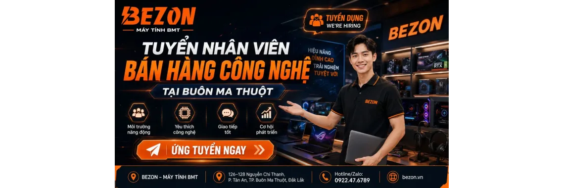 Tuyển Nhân Viên Bán Hàng Công Nghệ Tại Buôn Ma Thuột