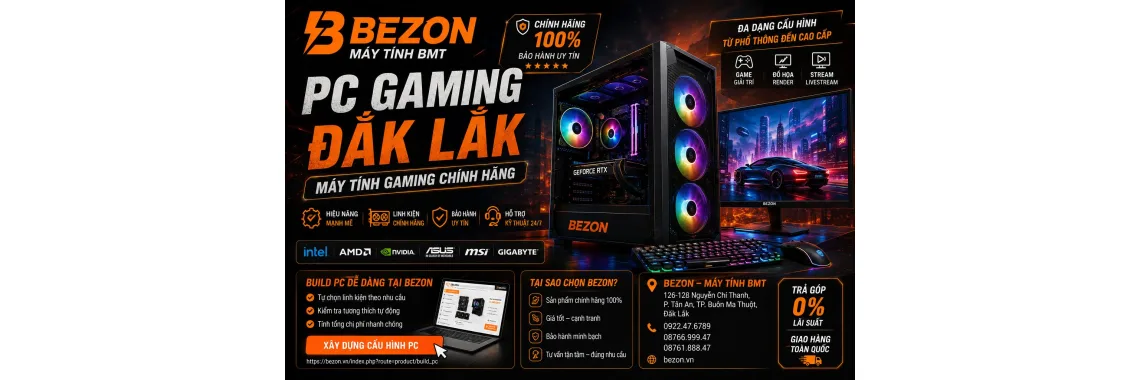 PC Gaming Đắk Lắk – Máy Tính Gaming Chính Hãng, Build Theo Nhu Cầu