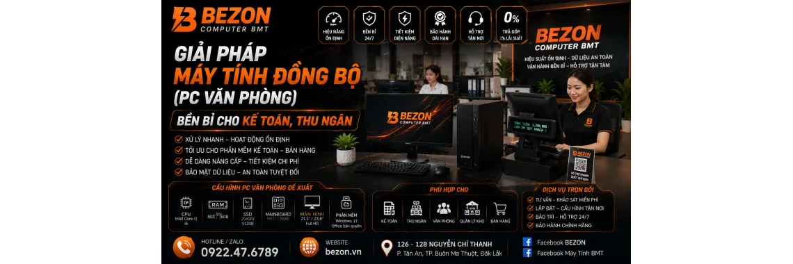 Giải pháp máy tính đồng bộ (PC Văn phòng) bền bỉ cho kế toán, thu ngân