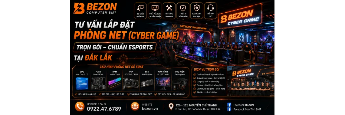 Tư vấn lắp đặt phòng net (Cyber Game) trọn gói, chuẩn eSports tại Đắk Lắk