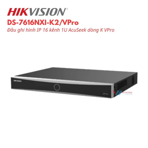 Đầu Ghi Hikvision DS-7616NXI-K2/VPro 16 Kênh AcuSense