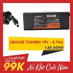Adapter Laptop Lenoge Toshiba 19V – 4.74A - Bezon Buôn Ma Thuột