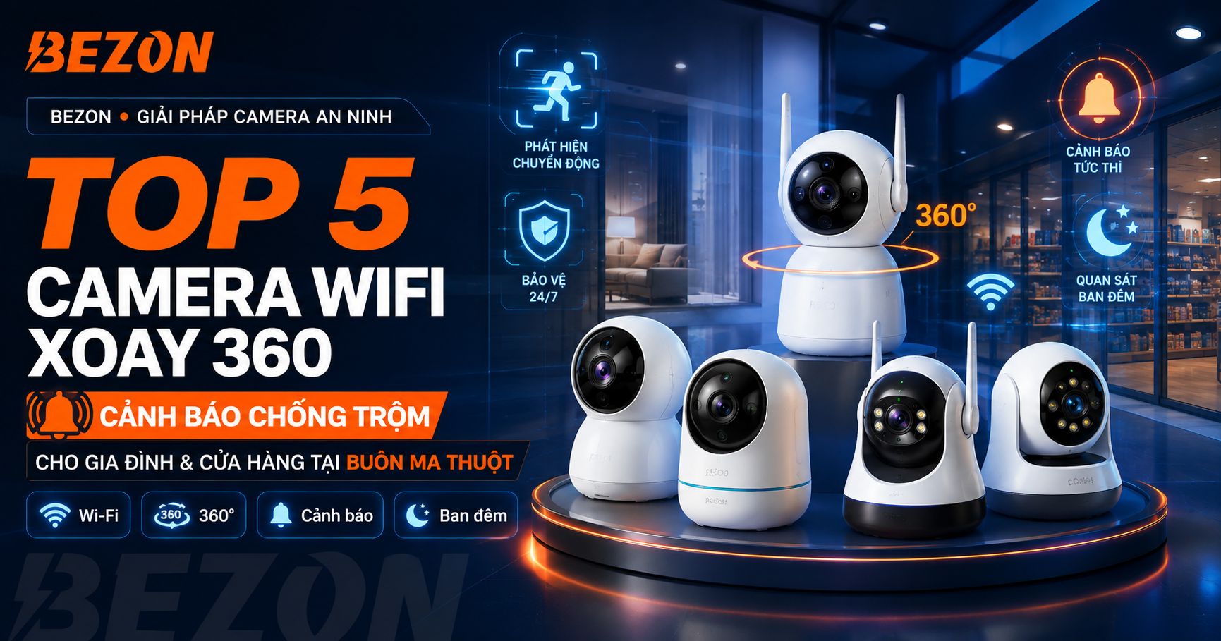 Top 5 Camera WiFi Xoay 360 Cảnh Báo Chống Trộm Bán Chạy Nhất Cho Gia Đình & Cửa Hàng Tại Buôn Ma Thuột