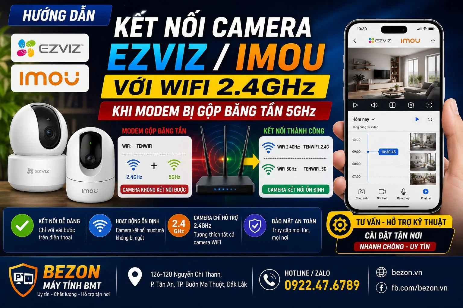 Hướng Dẫn Kết Nối Camera EZVIZ / IMOU Với Wifi 2.4GHz Khi Modem Bị Gộp Băng Tần 5G
