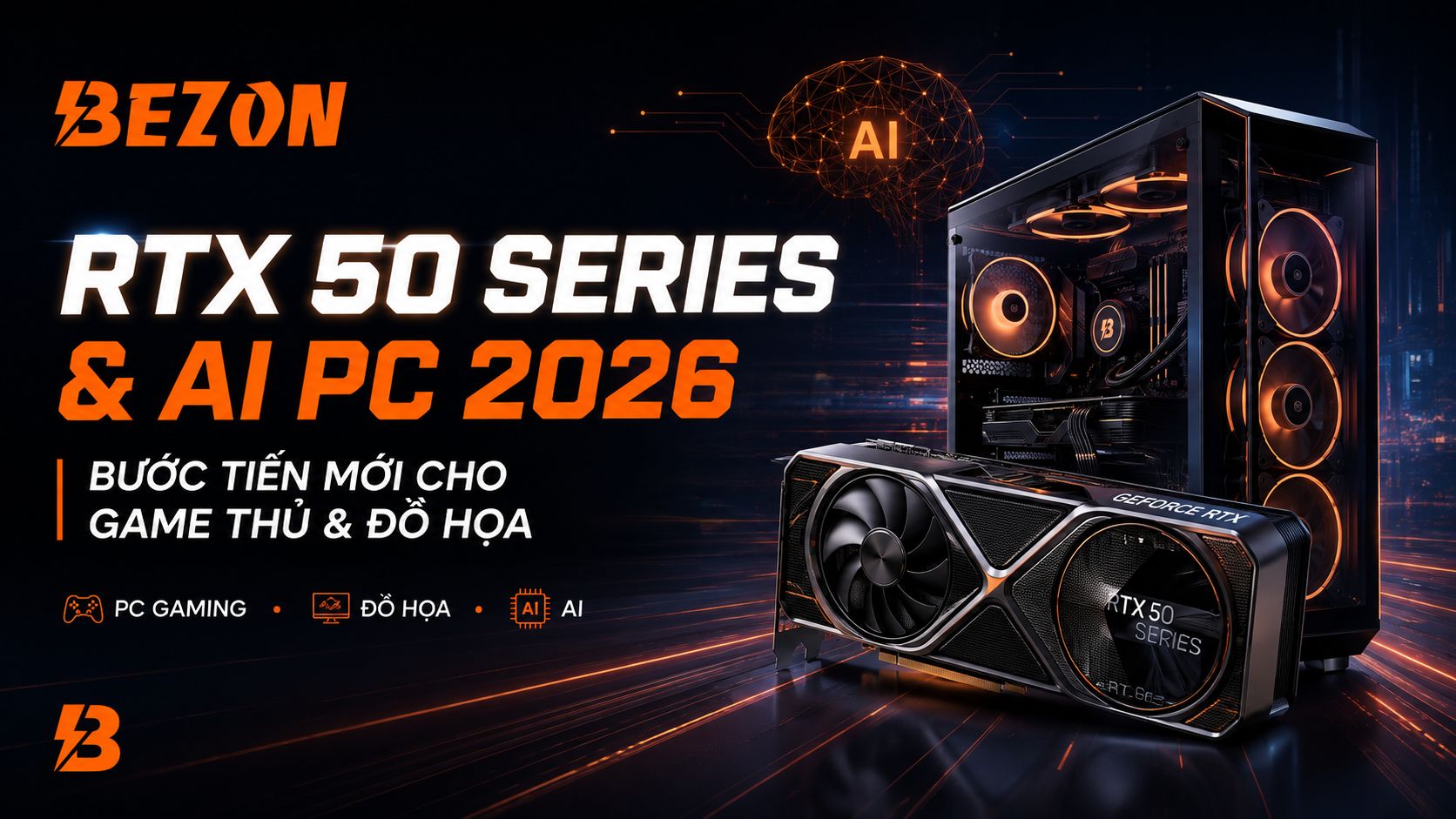 Card Màn Hình RTX 50 Series Và Xu Hướng AI PC 2026: Bước Tiến Mới Cho Game Thủ Và Đồ Họa