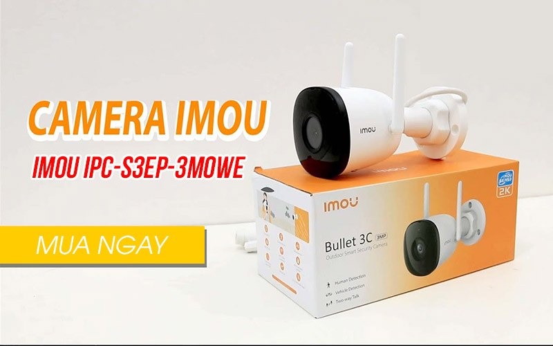 Bán camera Wifi Wifi ngoài trời 3MP iMOU IPC-S3EP-3M0WE giá rẻ