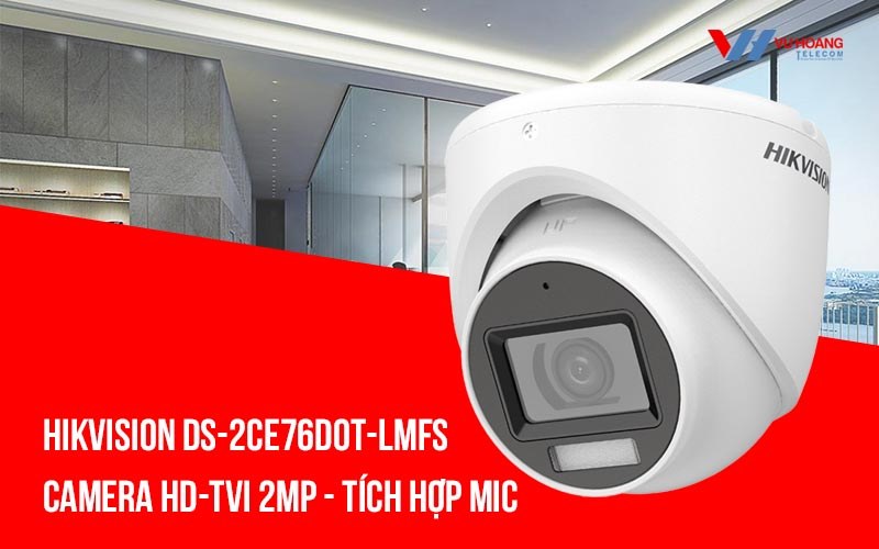 Camera HDTVI 2MP HIKVISION DS-2CE17D0T-LFS [Tích Hợp Mic]