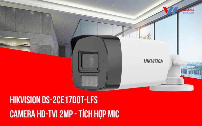 Bán camera HDTVI 2MP HIKVISION DS-2CE17D0T-IT5 giá rẻ